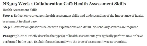 NR305 Week 1 Collaboration Café Health Assessment Skills