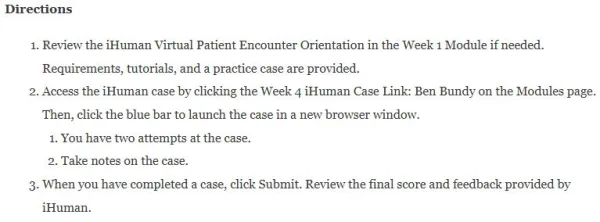 NR305 Week 4 Ben Bundy iHuman Virtual Patient Encounter Case