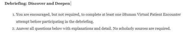 NR305 Week 4 iHuman Virtual Patient Encounter Debriefing