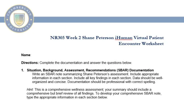 NR305 Week 2 Shane Peterson iHuman Virtual Patient Encounter Case
