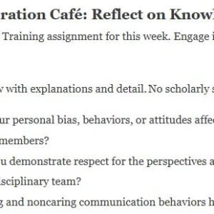 NR351 Week 3 Collaboration Café Reflect on Knowledge