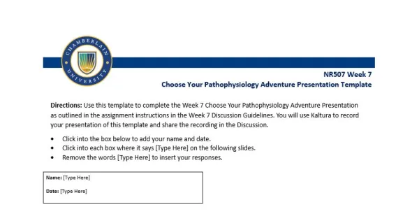 NR507 Week 7 Discussion Choose Your Own Pathophysiology Adventure Part 3 of 3