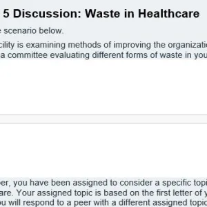 NR447 Week 5 Discussion Waste in Healthcare