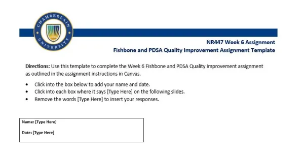 NR447 Week 6 Assignment Fishbone and PDSA Quality Improvement