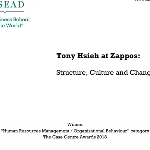 Tony Hsieh at Zappos Structure, Culture and Change [weeks 2, 3, 4, 8]-